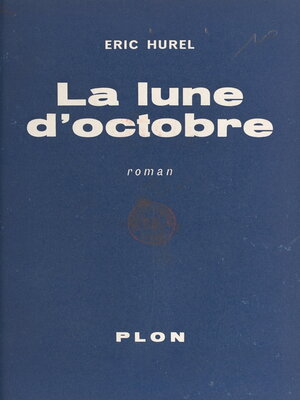 cover image of La lune d'octobre